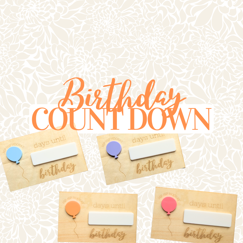 Happy Birthday Count Down Board